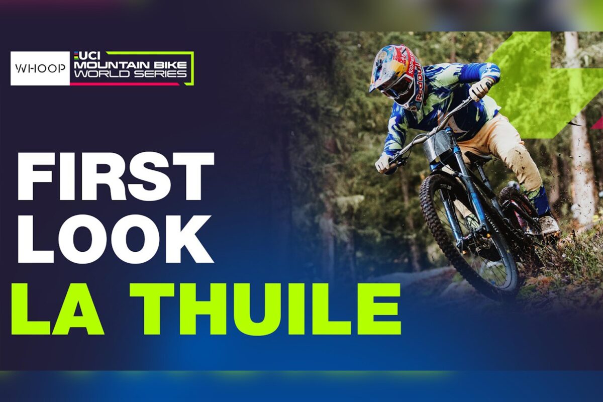 First Look – DH World Cup La Thuile: Bruni & Vergier testen die neue Strecke